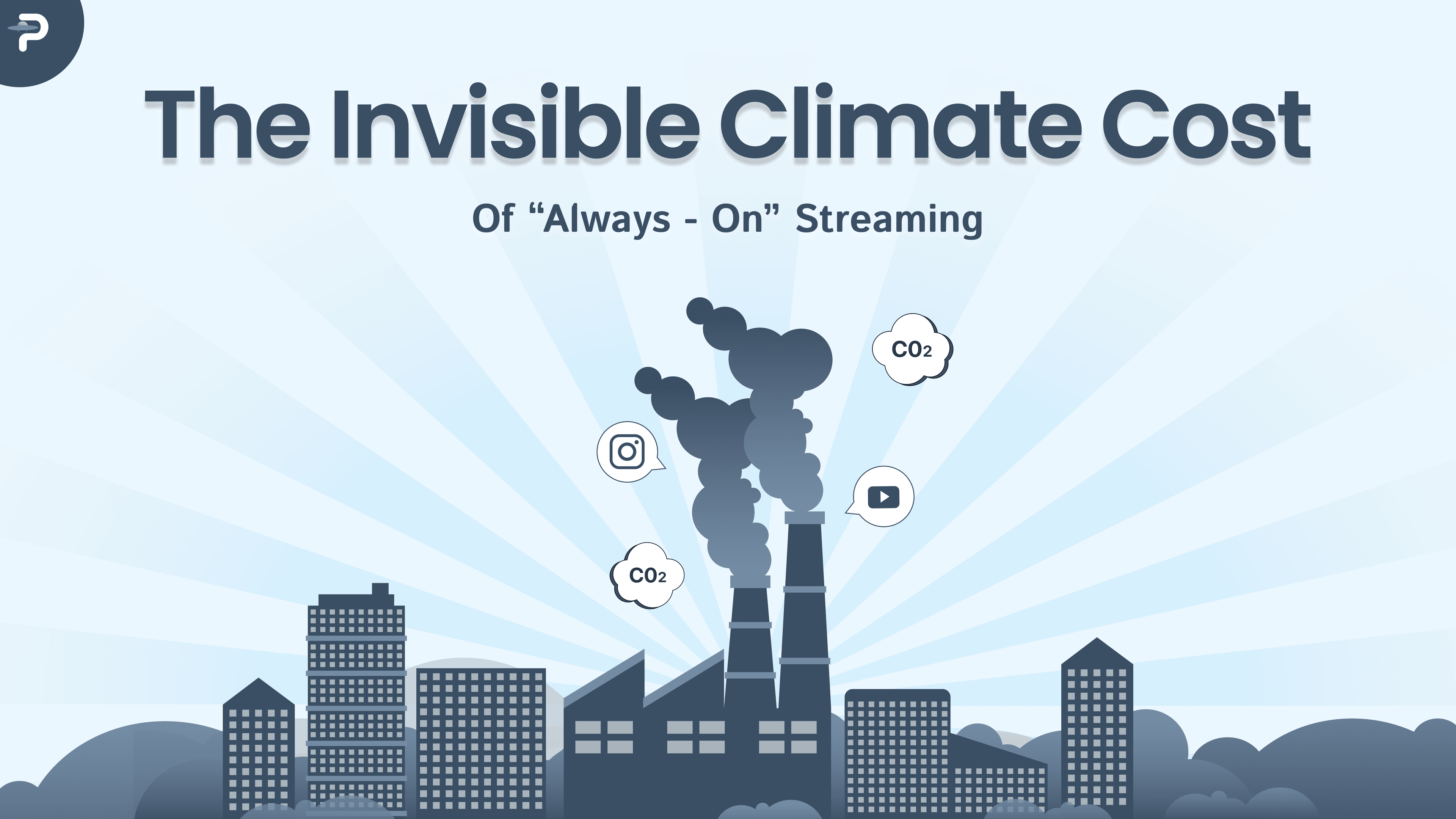 The Invisible Climate Cost of “Always-On” Streaming