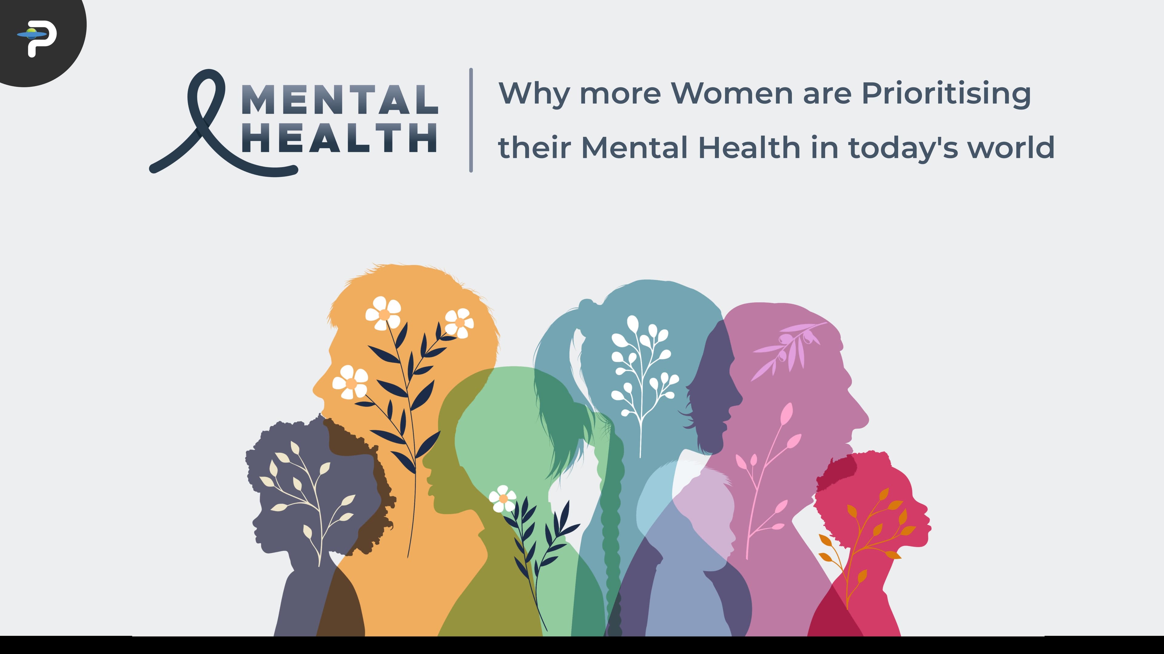 why-more-women-are-prioritising-their-mental-health-in-todays-world