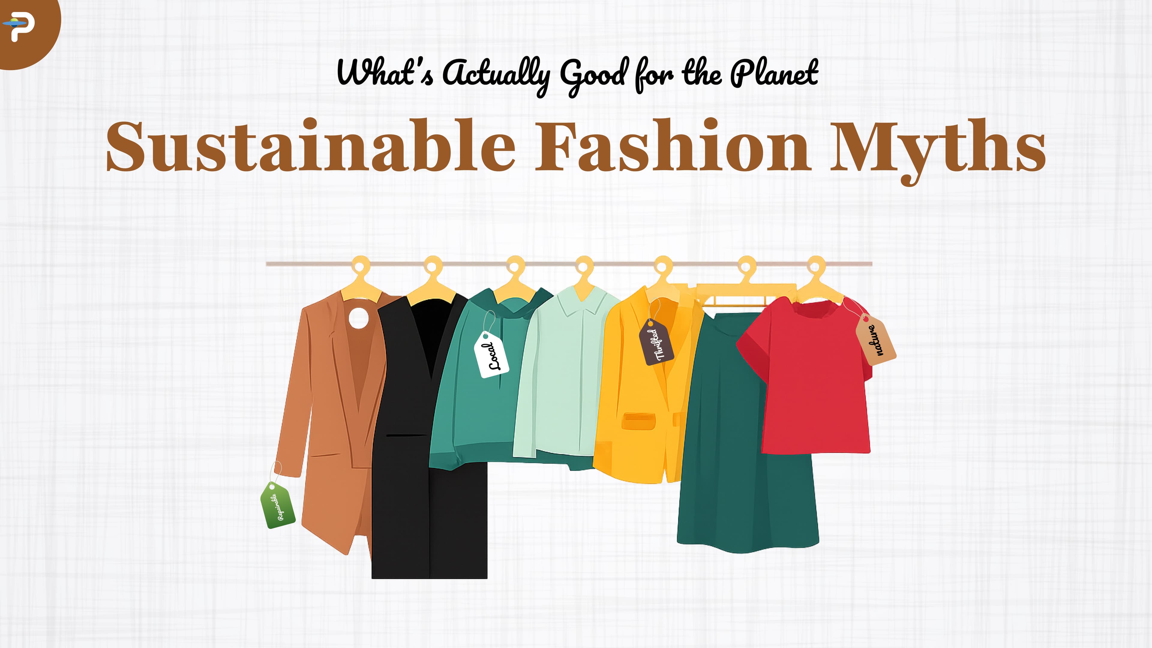 sustainable-fashion-myths-whats-actually-good-for-the-planet