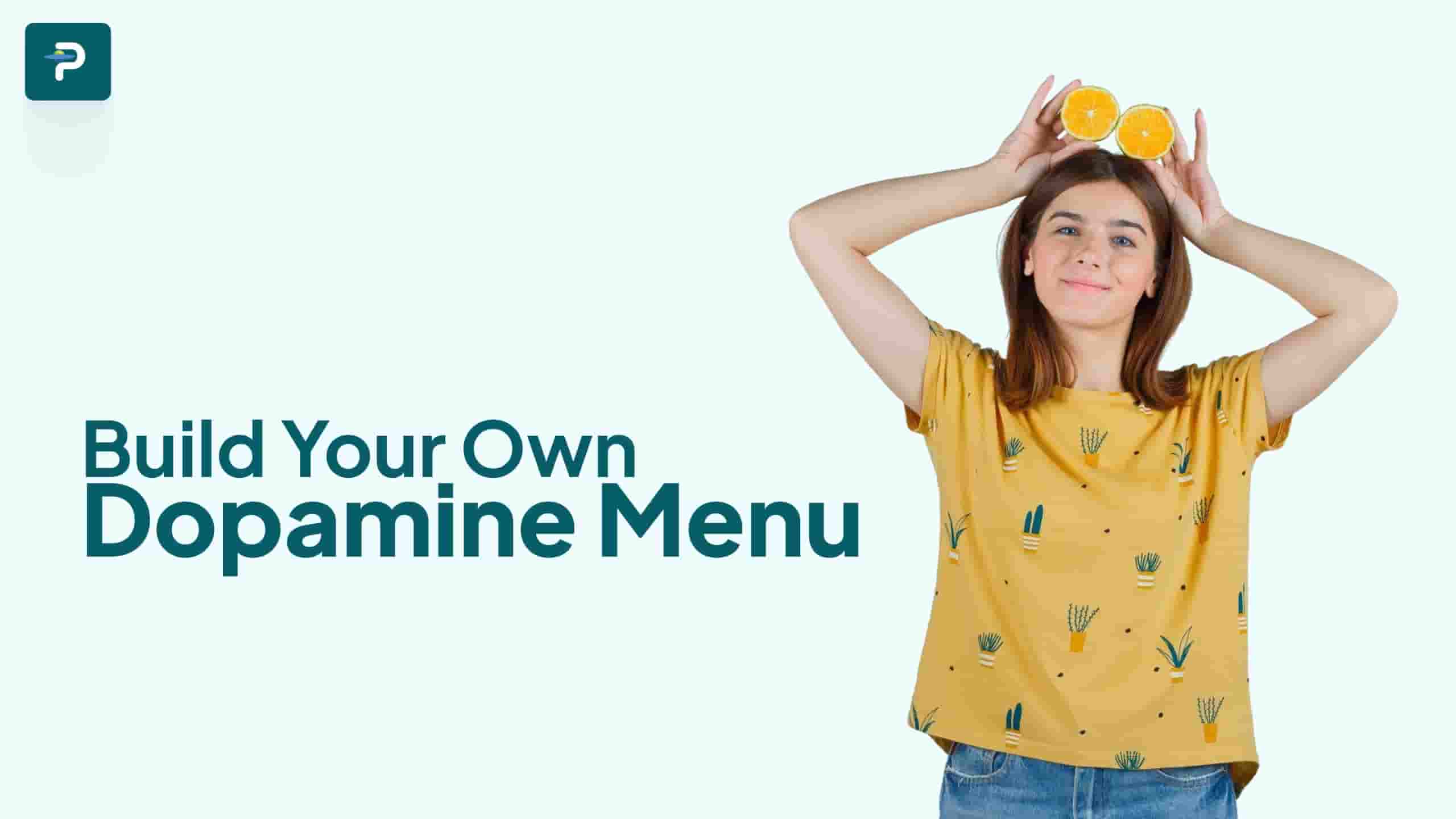 Dopamine Menus: How to Create a 'Menu' for Your Mental Health